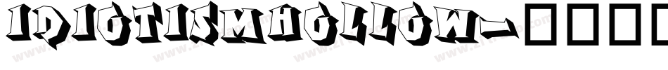 IdiotismHollow字体转换