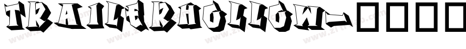 TrailerHollow字体转换
