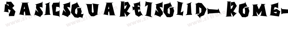 BasicSquare7Solid-Rom6字体转换