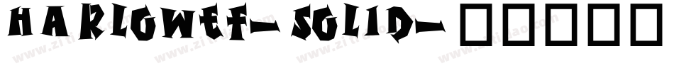 HarlowEF-Solid字体转换