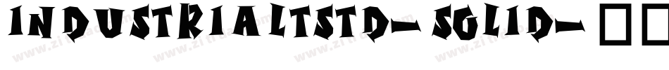 IndustriaLTStd-Solid字体转换