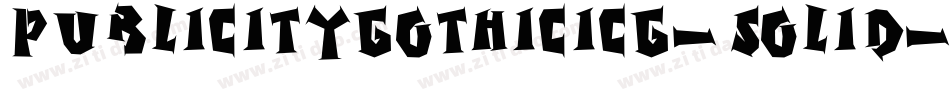 PublicityGothicICG-Solid字体转换