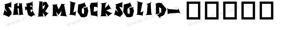 ShermlockSolid字体转换