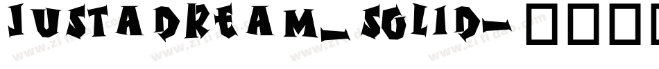 justadream_solid字体转换