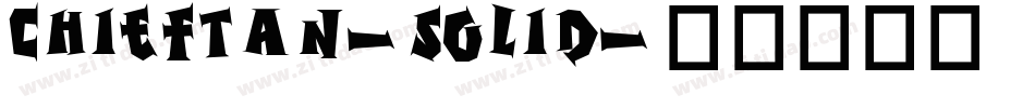 Chieftan-Solid字体转换