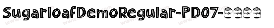 SugarloafDemoRegular-PD07字体转换