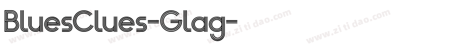 BluesClues-Glag字体转换