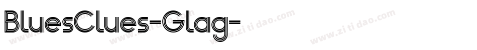BluesClues-Glag字体转换