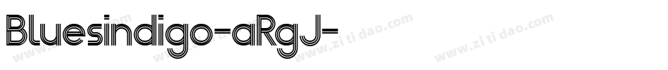 Bluesindigo-aRgJ字体转换