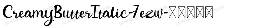 CreamyButterItalic-7ezw字体转换