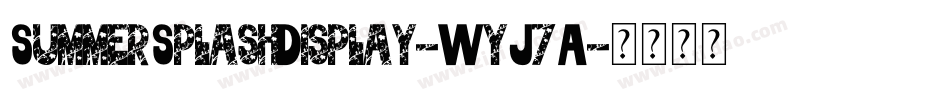 SummerSplashDisplay-WyJ7A字体转换