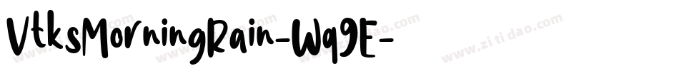 VtksMorningRain-Wq9E字体转换