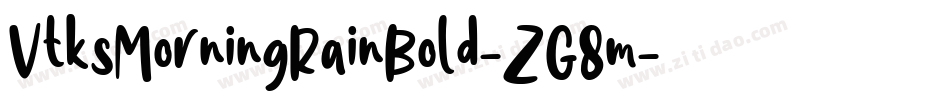 VtksMorningRainBold-ZG8m字体转换