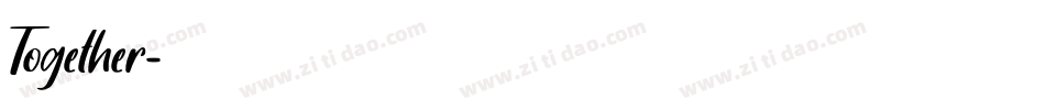 Together字体转换