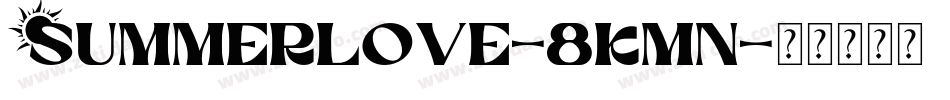 SummerLove-8KMn字体转换