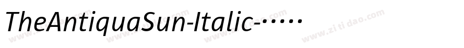 TheAntiquaSun-Italic字体转换