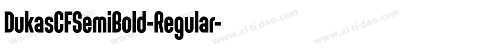 DukasCFSemiBold-Regular字体转换