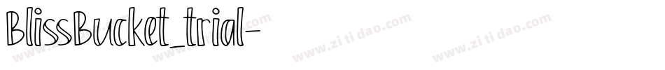 BlissBucket_trial字体转换
