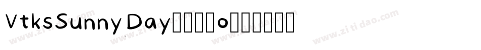 VtksSunnyDay-235o字体转换