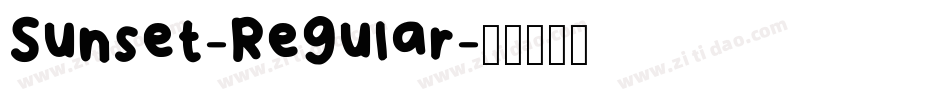 Sunset-Regular字体转换