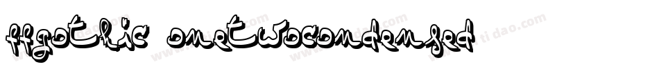 FFGothic-OneTwoCondensed字体转换