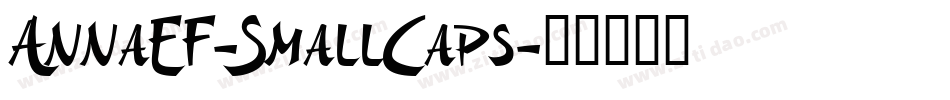 AnnaEF-SmallCaps字体转换