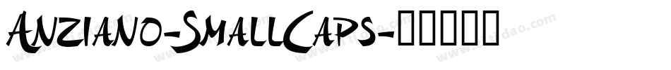 Anziano-SmallCaps字体转换