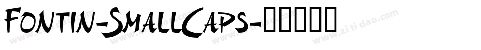 Fontin-SmallCaps字体转换 Fontin-SmallCaps字体转换