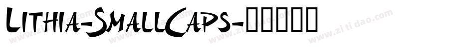 Lithia-SmallCaps字体转换