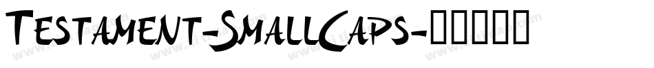 Testament-SmallCaps字体转换
