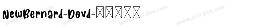 NewBernard-Dovd字体转换