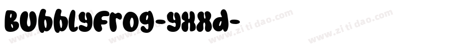 BubblyFrog-yXxd字体转换