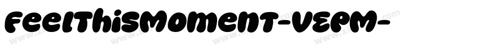 FeelThisMoment-vEpM字体转换