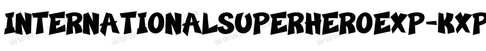InternationalSuperHeroExp-KxPp字体转换
