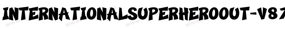 InternationalSuperHeroOut-v87O字体转换