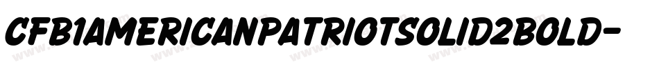 Cfb1AmericanPatriotSolid2Bold-xKL0字体转换