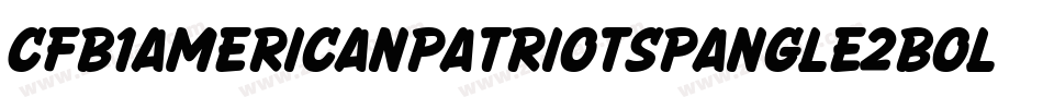 Cfb1AmericanPatriotSpangle2Bold-mPg5字体转换