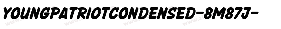 YoungPatriotCondensed-8M87J字体转换