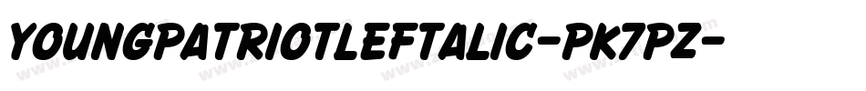YoungPatriotLeftalic-PK7PZ字体转换
