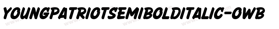 YoungPatriotSemiBoldItalic-owB0o字体转换