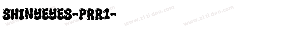 ShinyEyes-prr1字体转换
