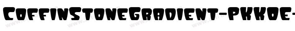 CoffinStoneGradient-PKKOE字体转换