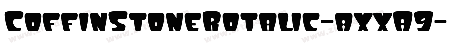 CoffinStoneRotalic-axxA9字体转换