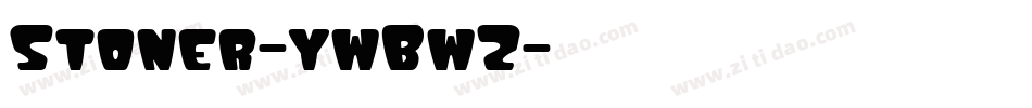 Stoner-ywBwZ字体转换