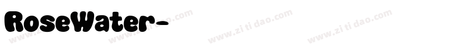RoseWater字体转换
