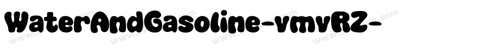 WaterAndGasoline-vmvRZ字体转换