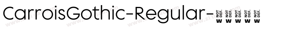 CarroisGothic-Regular字体转换