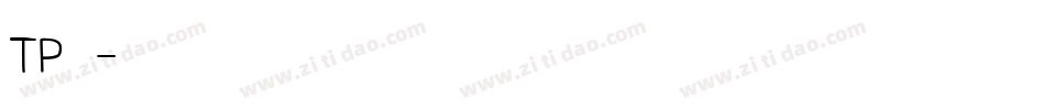 TP明朝字体转换