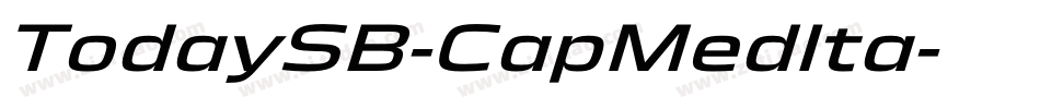 TodaySB-CapMedIta字体转换