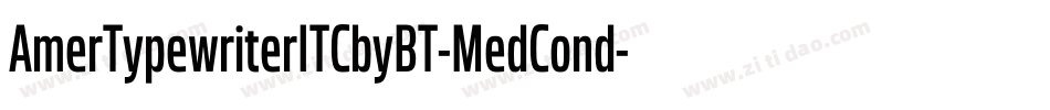 AmerTypewriterITCbyBT-MedCond字体转换